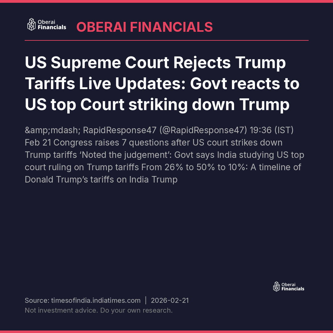 US Supreme Court Rejects Trump Tariffs Live Updates: Govt reacts to US top Court striking down Trump